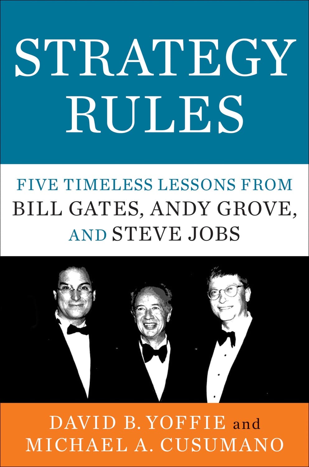 Strategy Rules by David B. Yoffie, Michael A. Cusumano