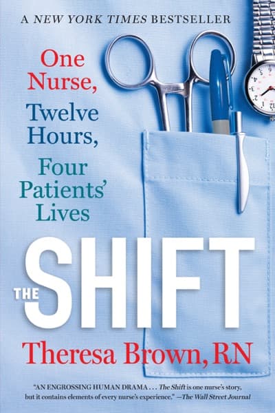 The shift by Theresa Brown