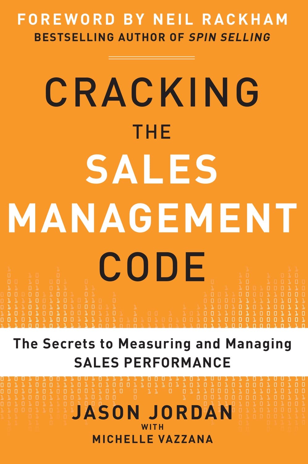 Cracking the sales management code by Jason Jordan