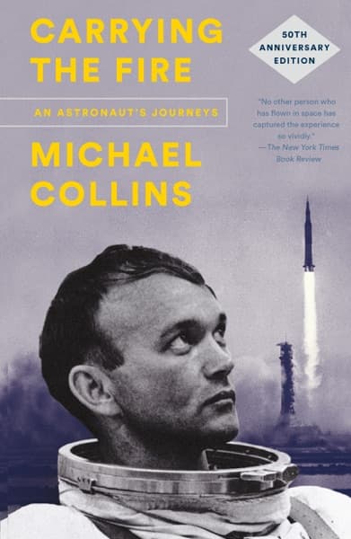 Carrying the Fire by Michael Collins