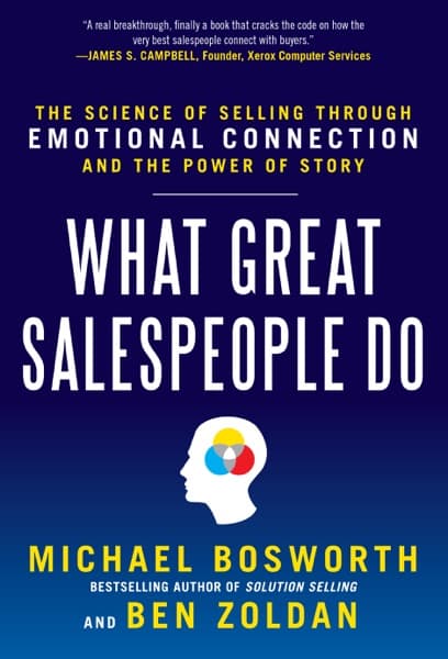 What Great Salespeople Do (PB) by Michael T. Bosworth, Ben Zoldan