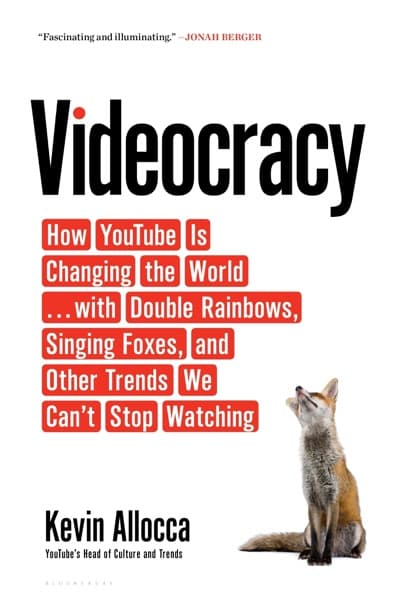 Videocracy by Kevin Allocca