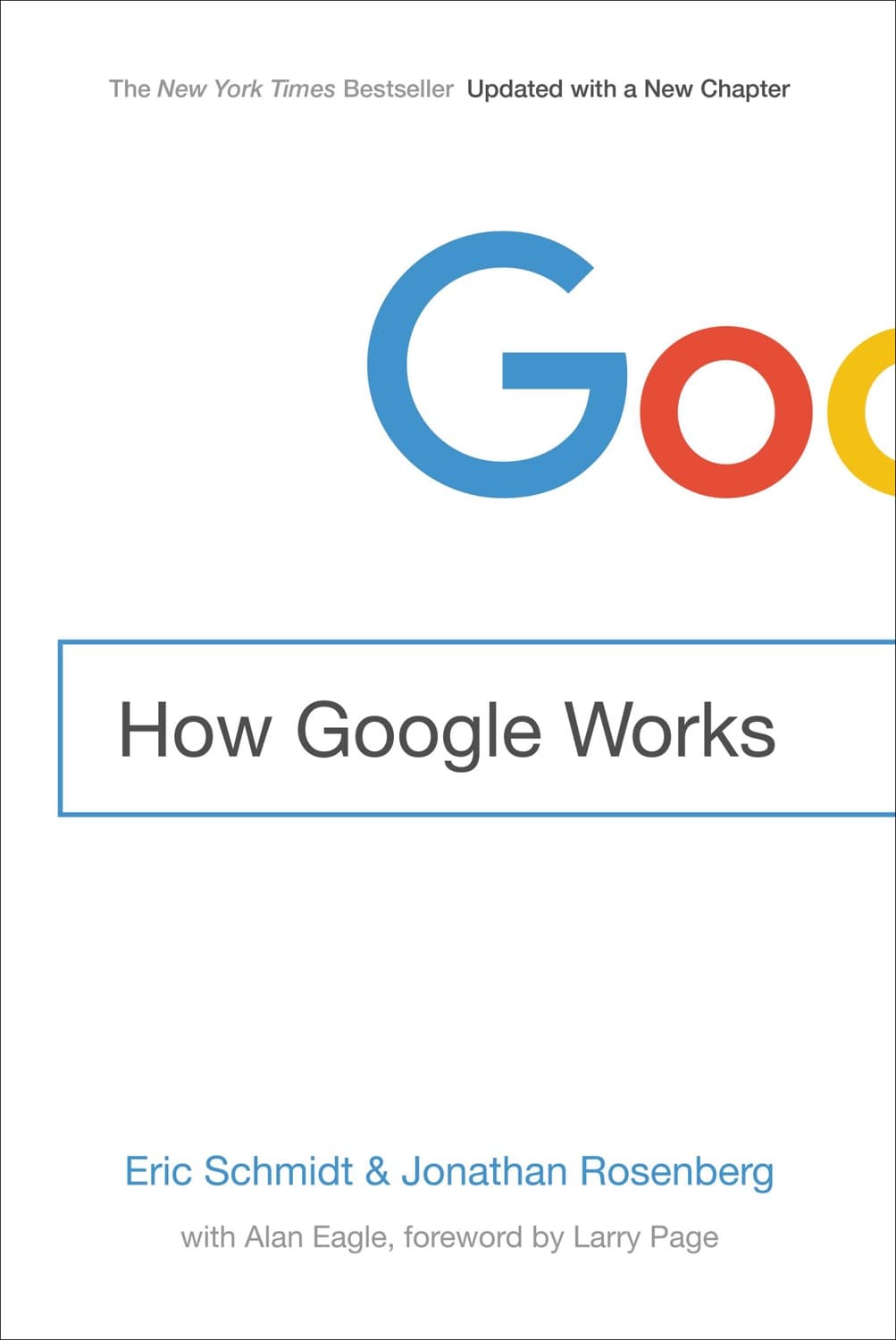 How Google Works by Eric Schmidt, Jonathan Rosenberg
