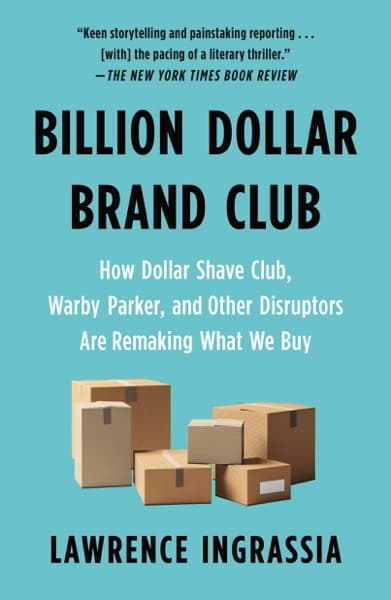 Billion Dollar Brand Club by Lawrence Ingrassia