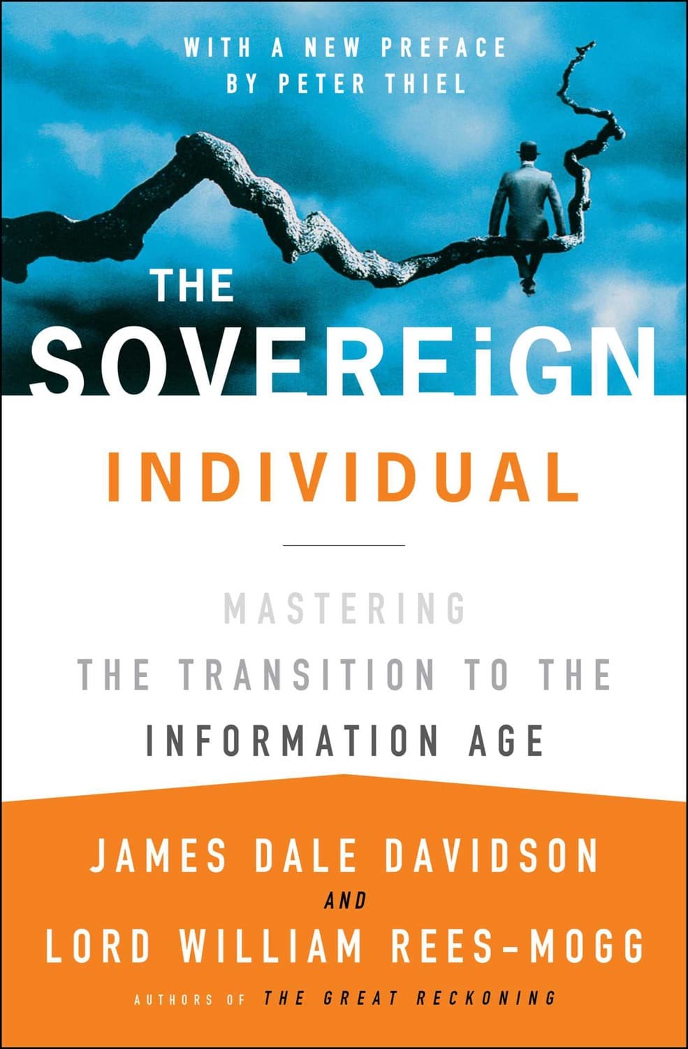 The Sovereign Individual by James Dale Davidson, Lord William Rees-Mogg