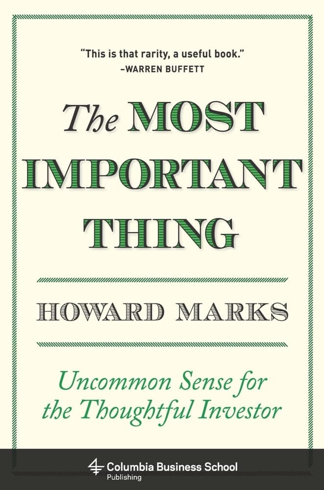 The most important thing by Howard Marks