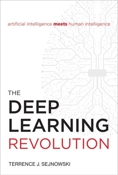 The deep learning revolution by Terrence J. Sejnowski