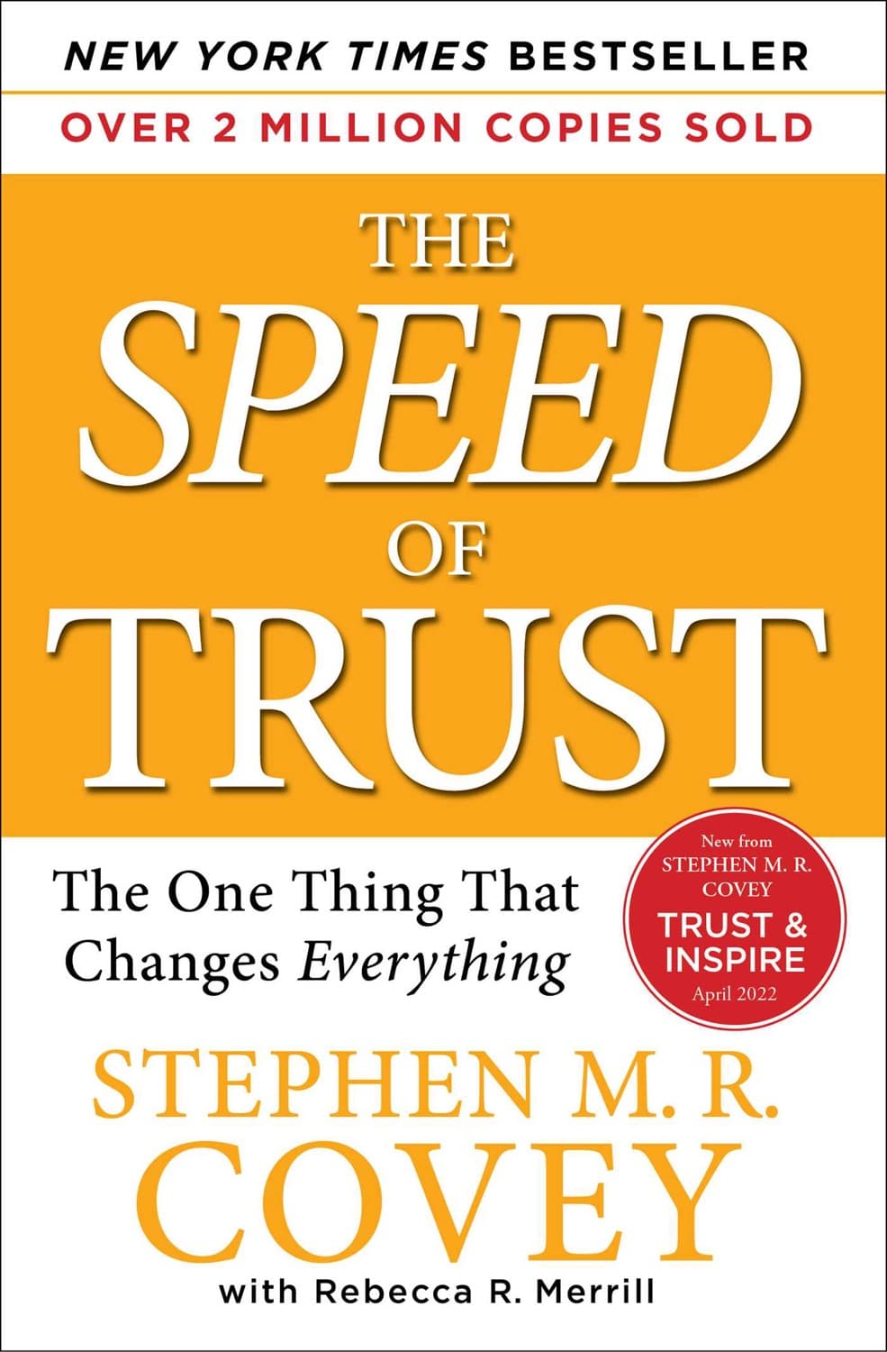 The SPEED of Trust by Stephen M. R. Covey, Rebecca R. Merrill