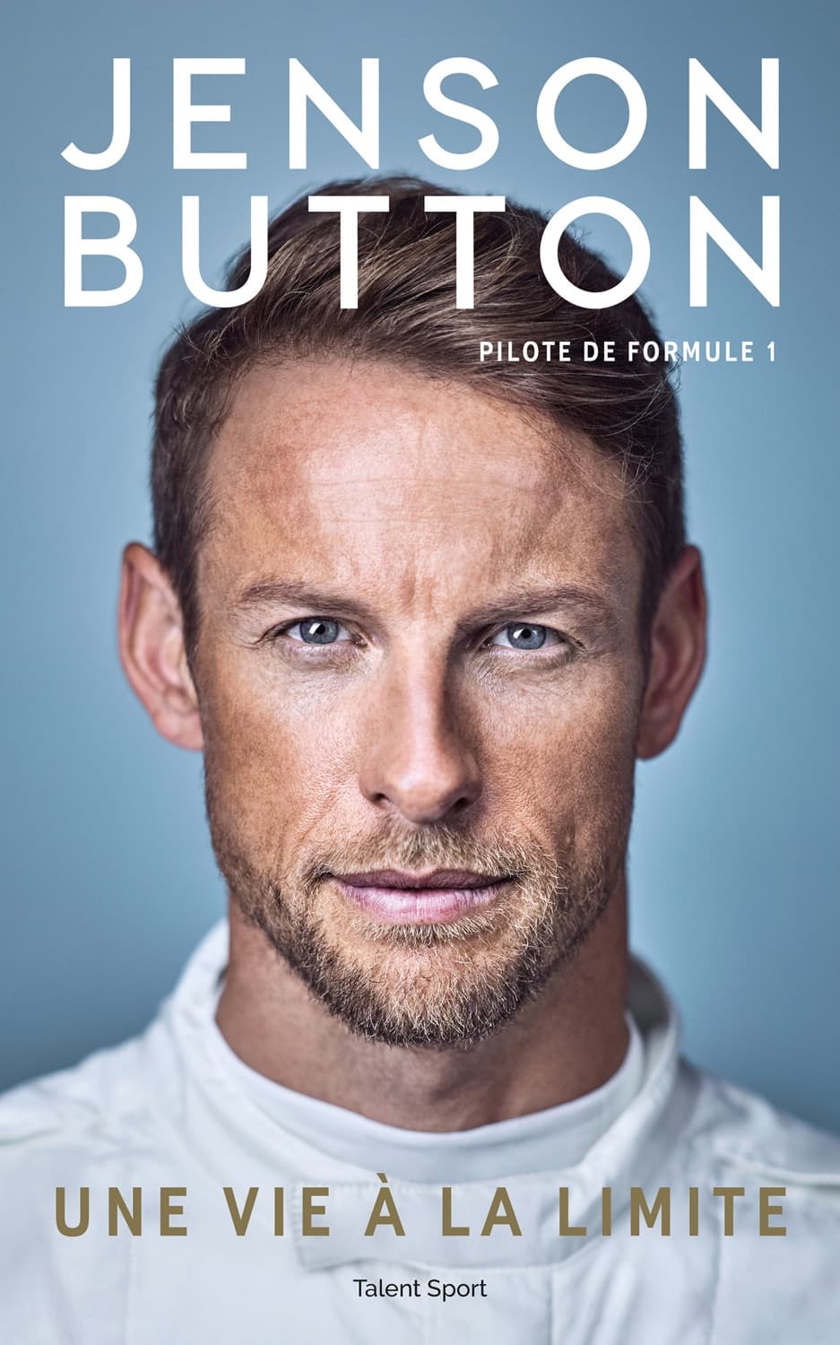 Jenson Button : Life to the Limit by Jenson Button