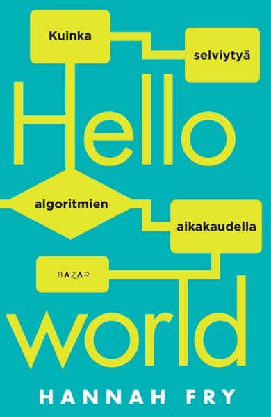 Hello World by Hannah Fry