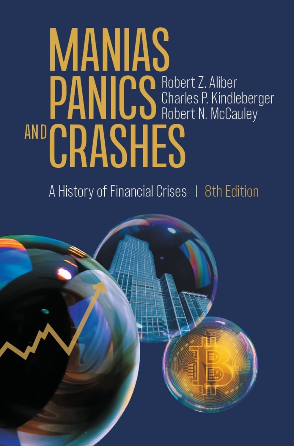 Manias, Panics and Crashes by Charles P. Kindleberger