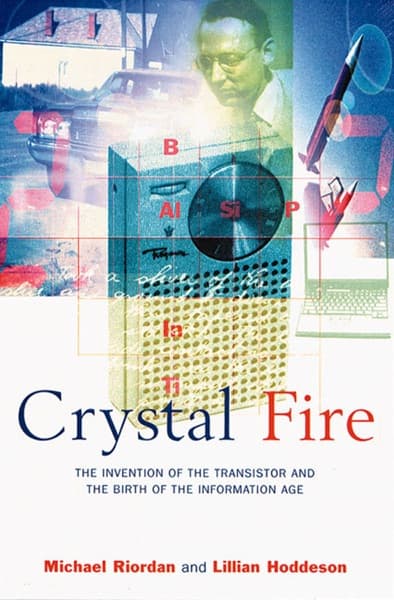 Crystal Fire by Michael Riordan, Lillian Hoddeson