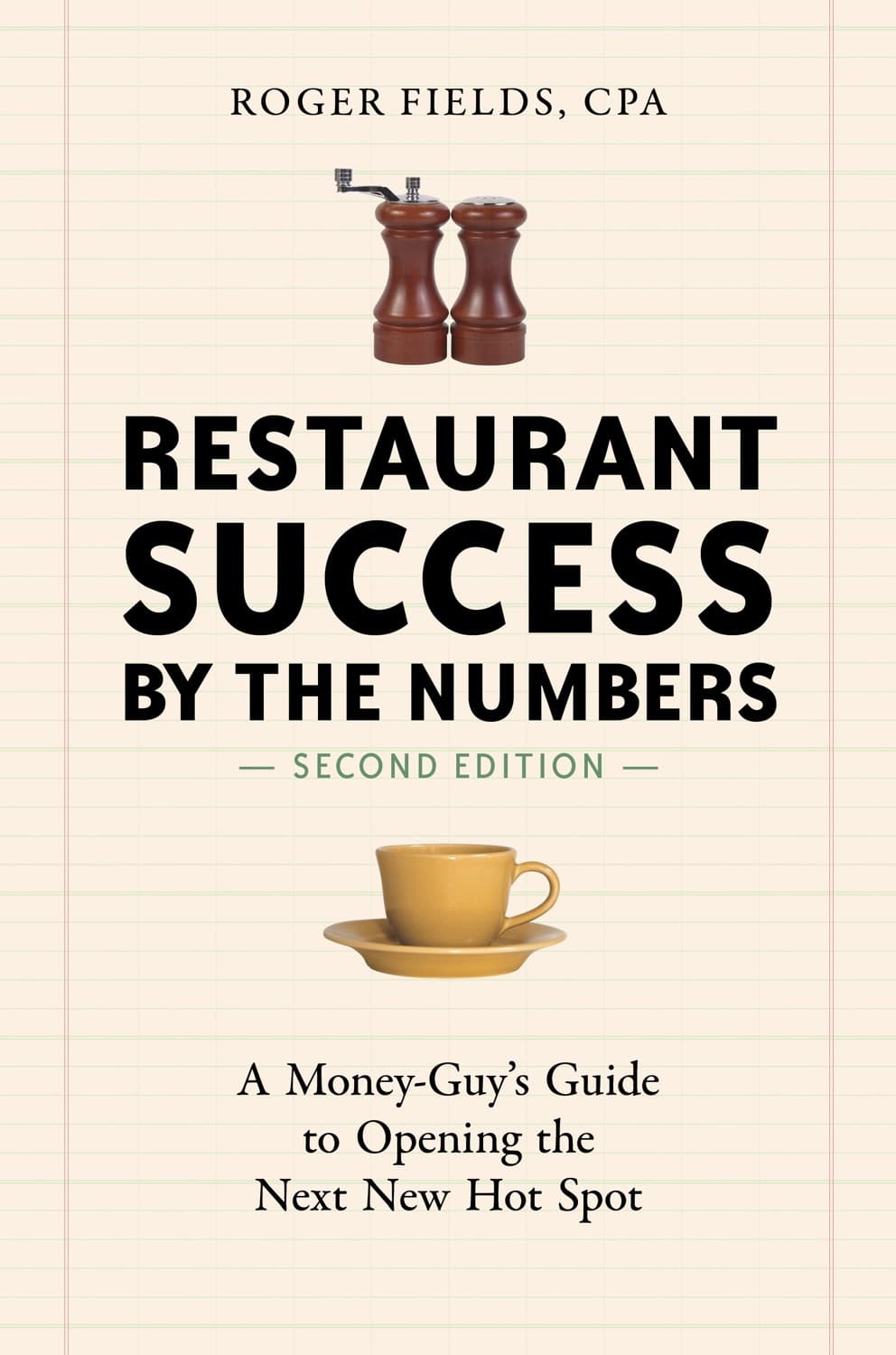 Restaurant Success by the Numbers by Roger Fields