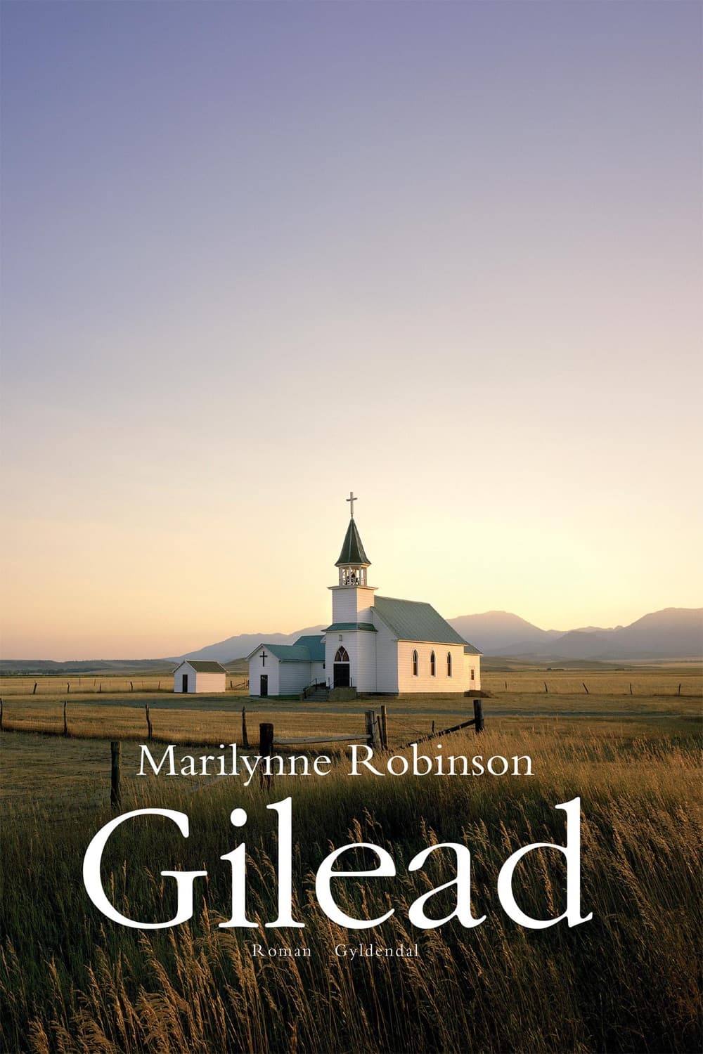 Gilead by Marilynne Robinson