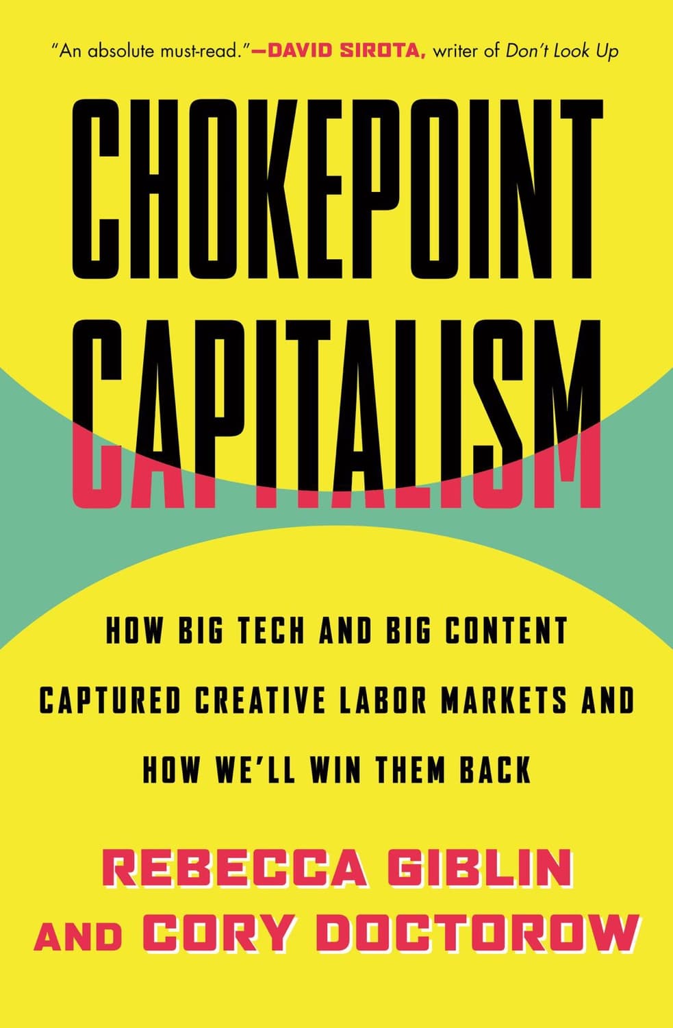Chokepoint Capitalism by Cory Doctorow, Rebecca Giblin