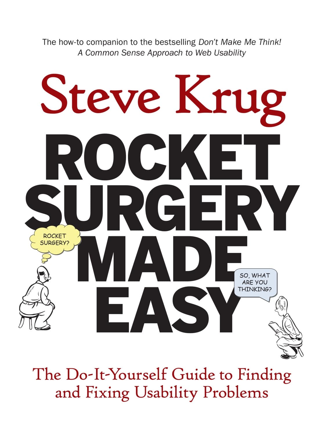 Rocket Surgery Made Easy by Steve Krug