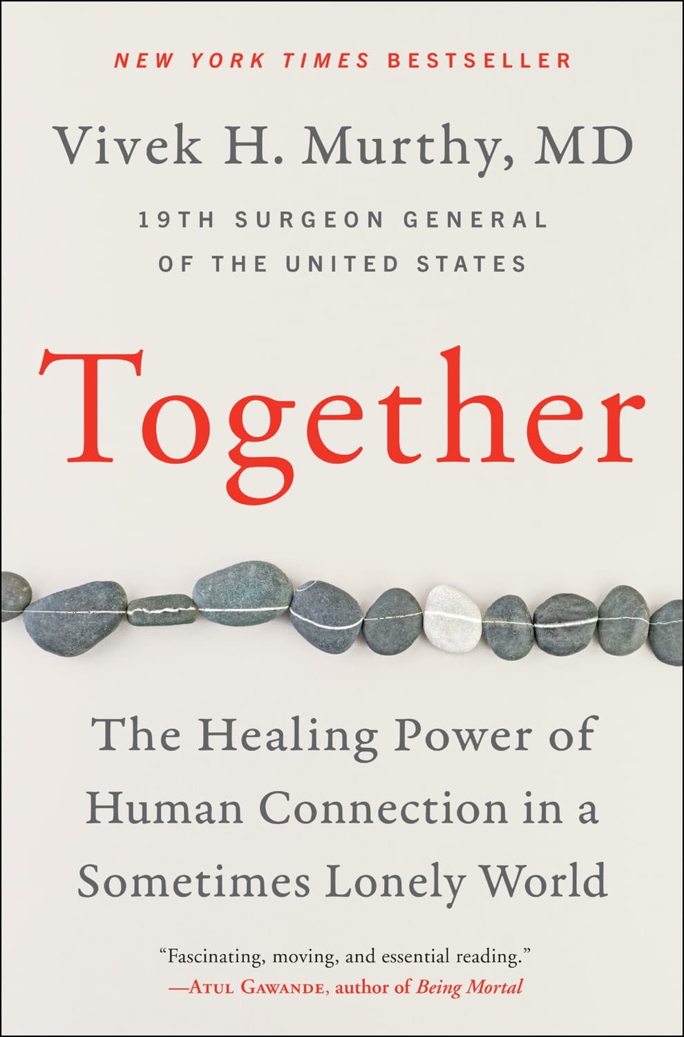 Together by Vivek H. Murthy, M.D.