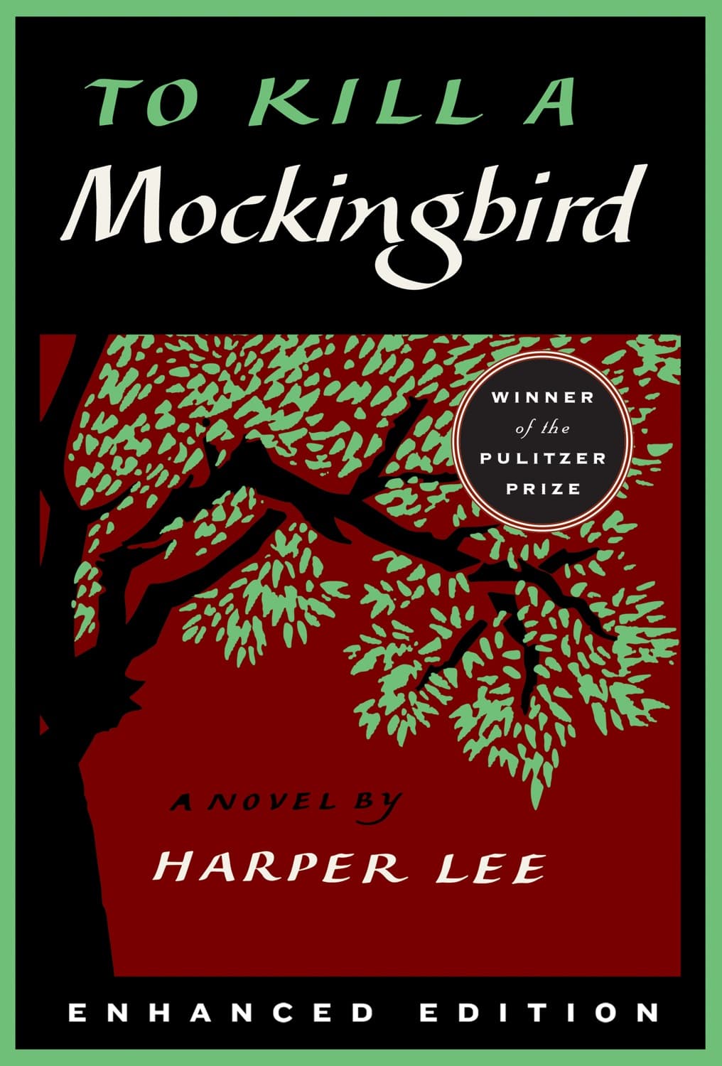 To Kill a Mockingbird by Harper Lee