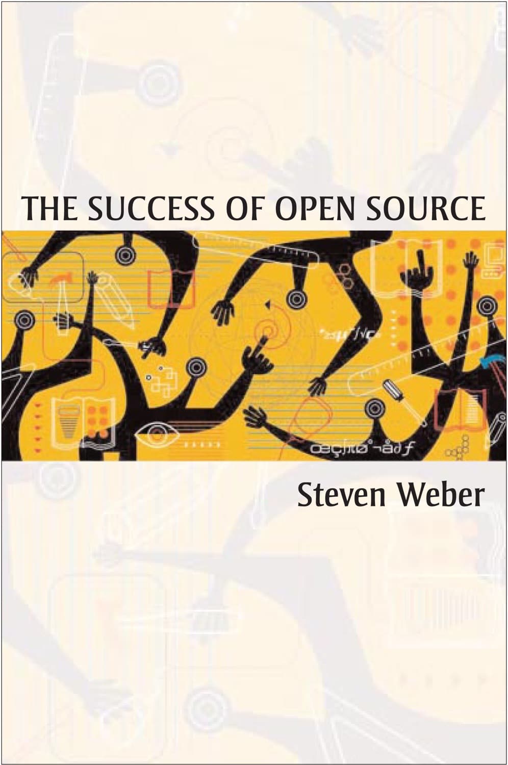 The Success of Open Source by Steven Weber