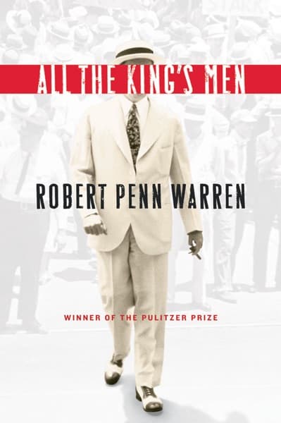 All the King's Men by Robert Penn Warren
