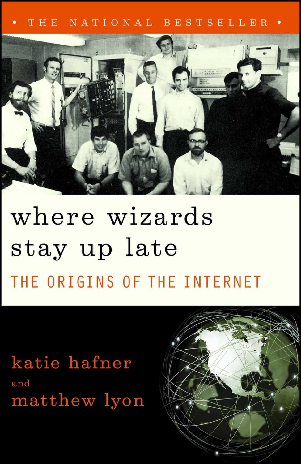 Where Wizards Stay Up Late by Matthew Lyon, Katie Hafner