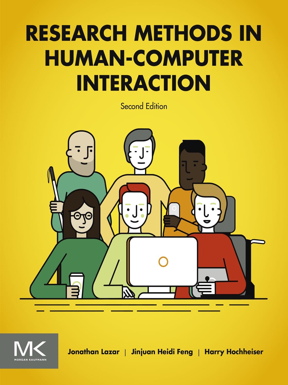 Research Methods in Human-Computer Interaction by Jonathan Lazar, Jinjuan Heidi Feng, Harry Hochheiser