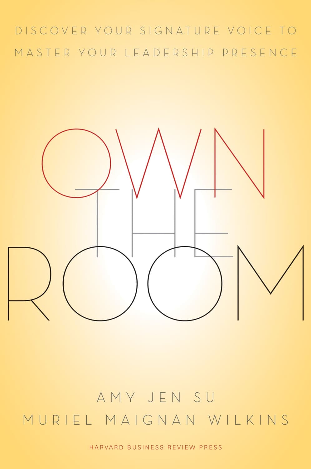Own the Room by Amy Jen Su, Muriel Maignan Wilkins