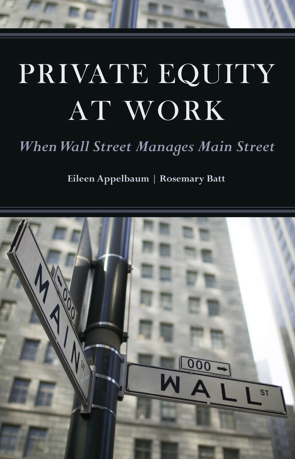 Private Equity at Work by Eileen Appelbaum, Rosemary Batt