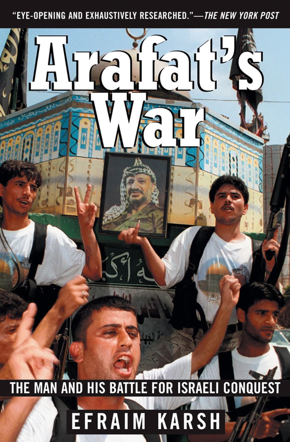 Arafat's war by Efraim Karsh