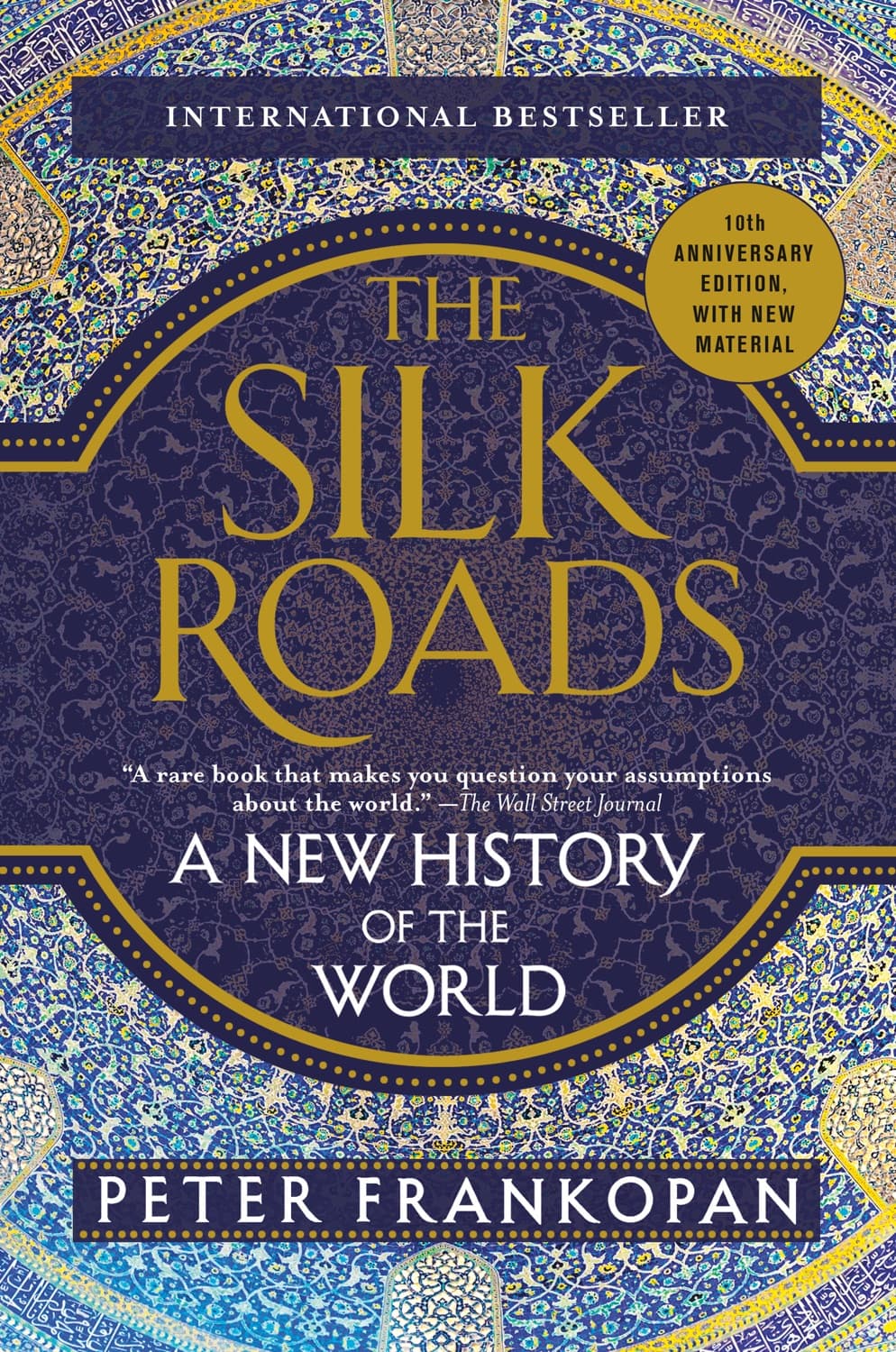 The Silk Roads by Peter Frankopan