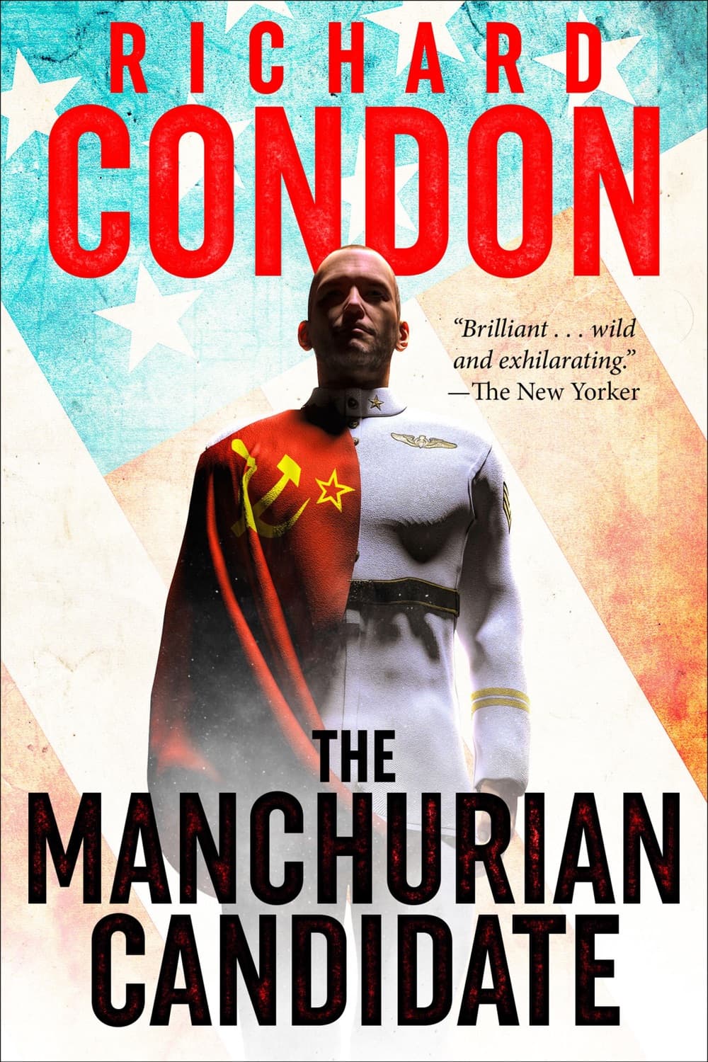 The Manchurian candidate by Richard Condon