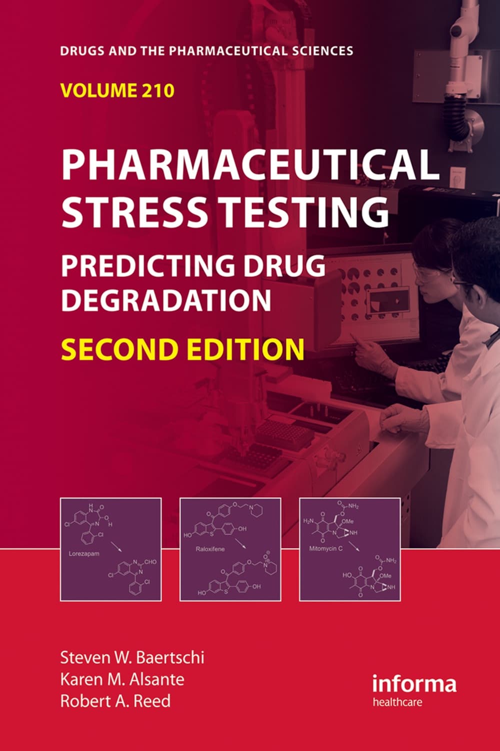 Pharmaceutical stress testing by Steven W. Baertschi
