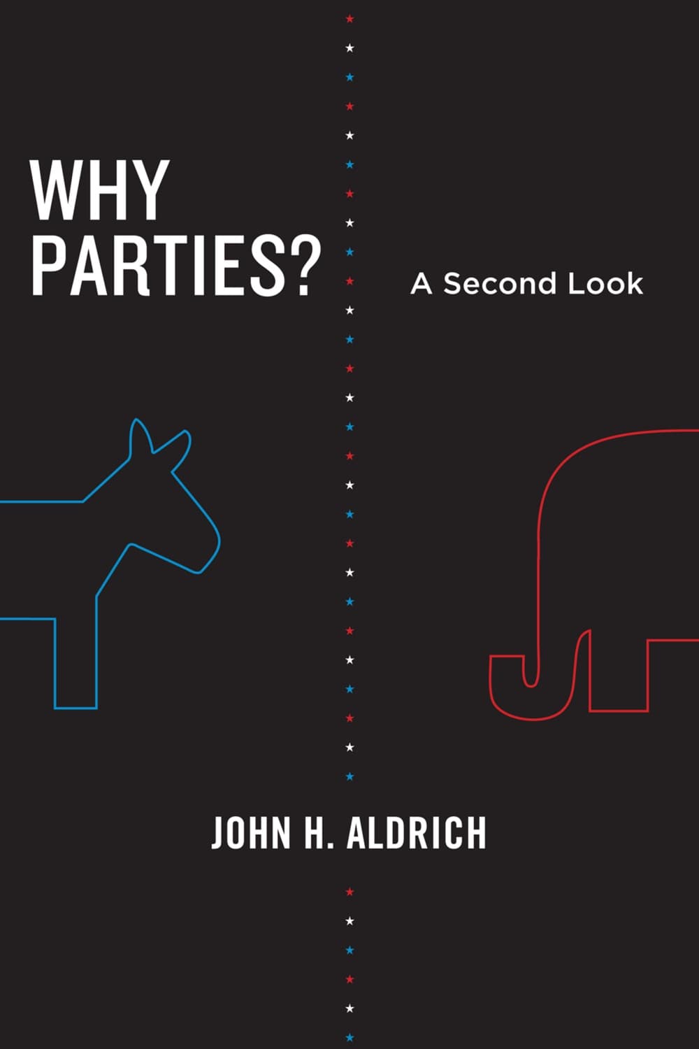Why Parties? by John H. Aldrich