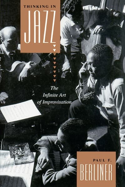 Thinking in Jazz by Paul F. Berliner