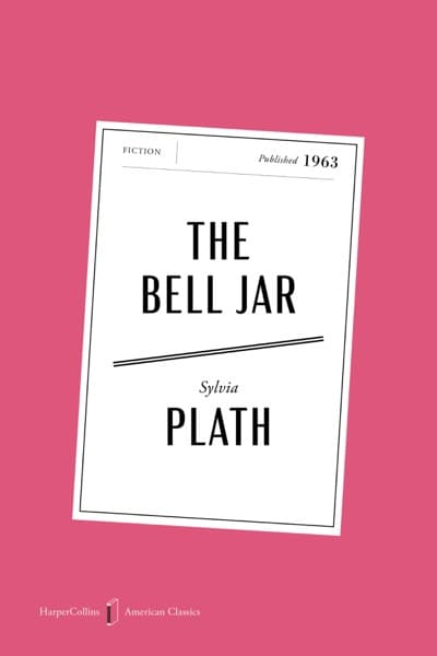 The Bell Jar by Sylvia Plath