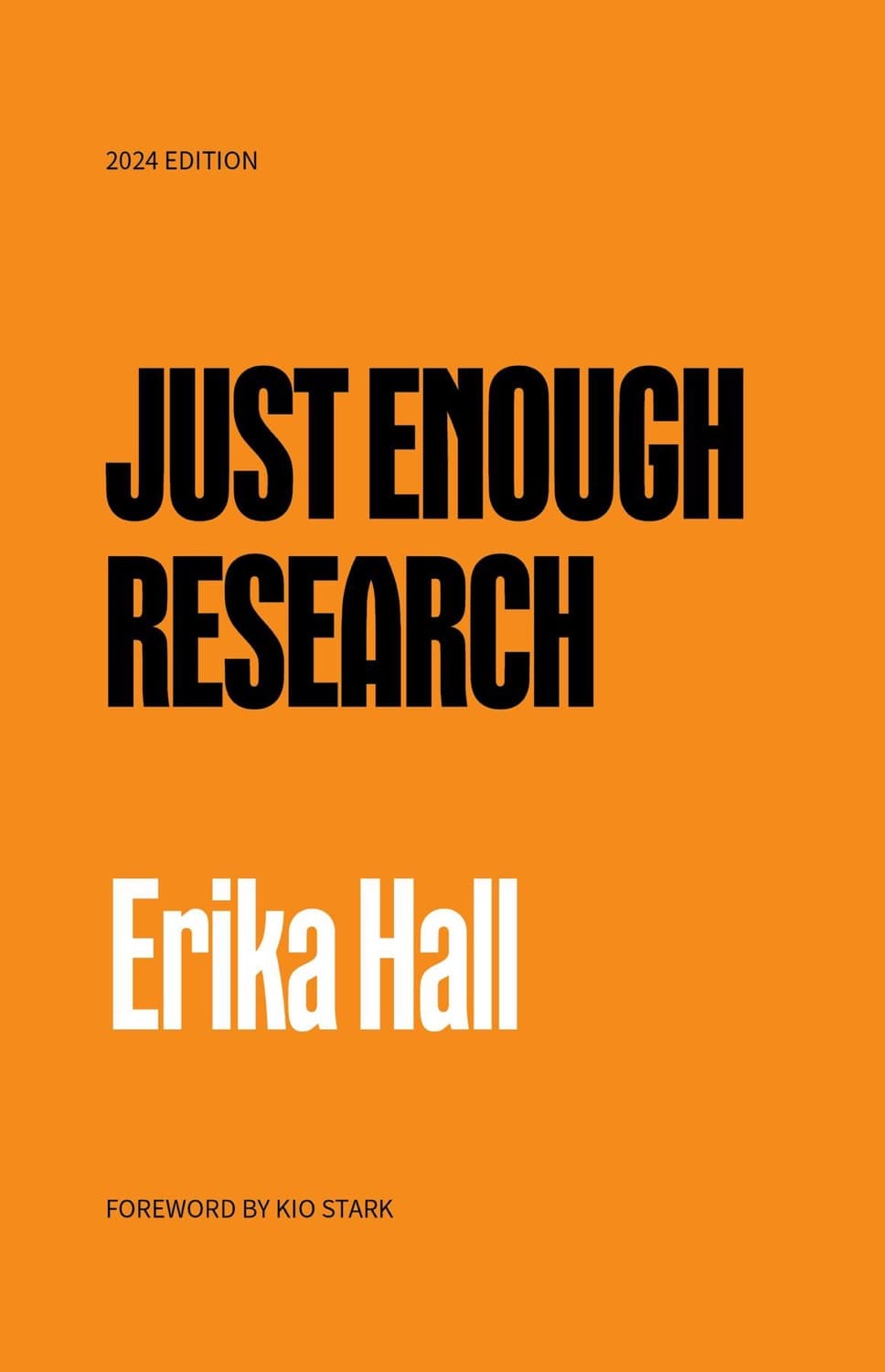 Just Enough Research by Erika Hall