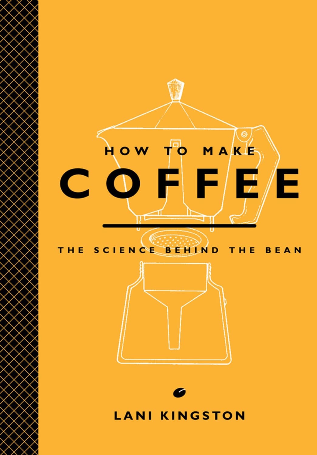 How to Make Coffee by Lani Kingston