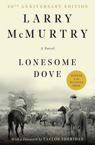 Lonesome Dove by Larry McMurtry