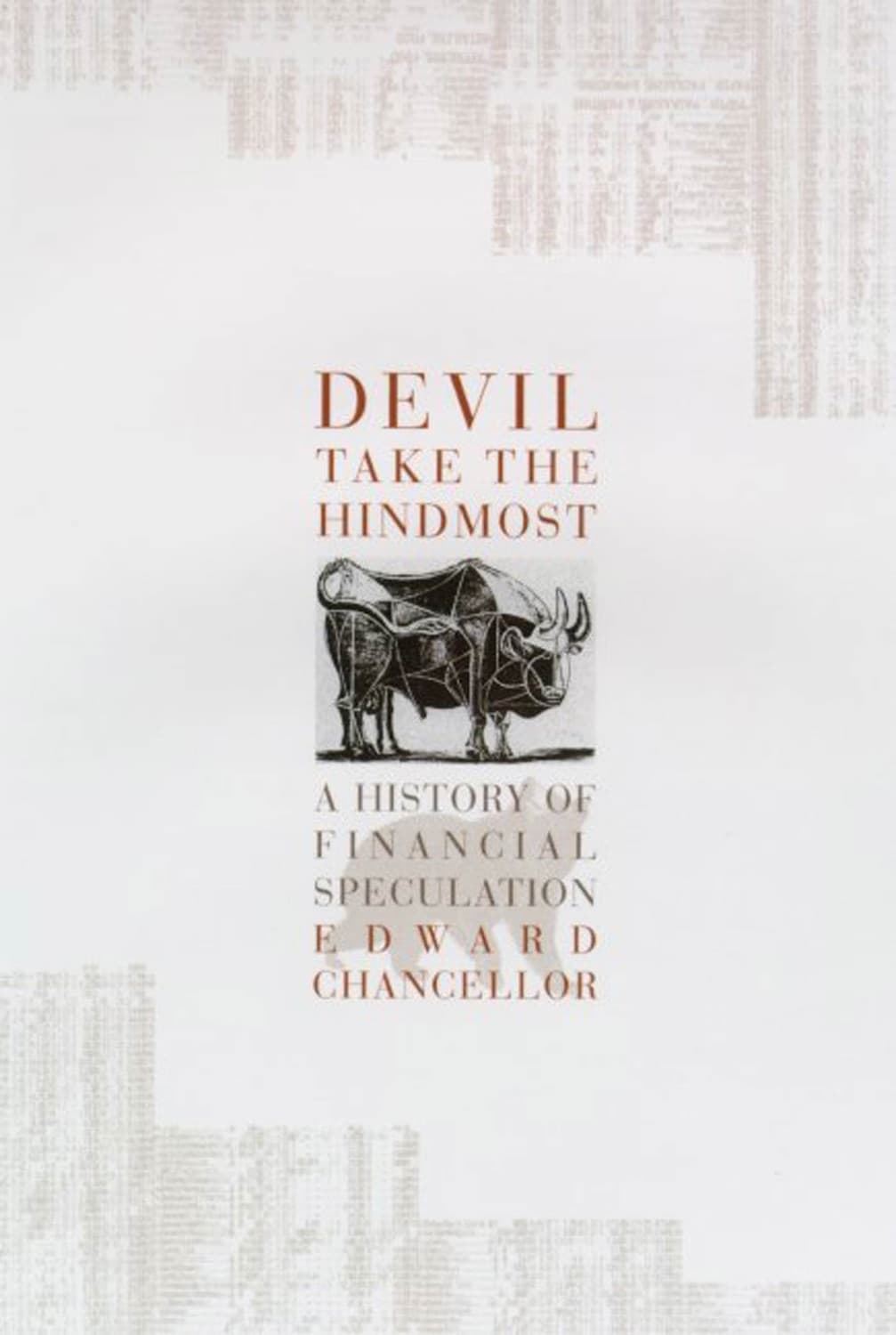 Devil Take the Hindmost by Edward Chancellor