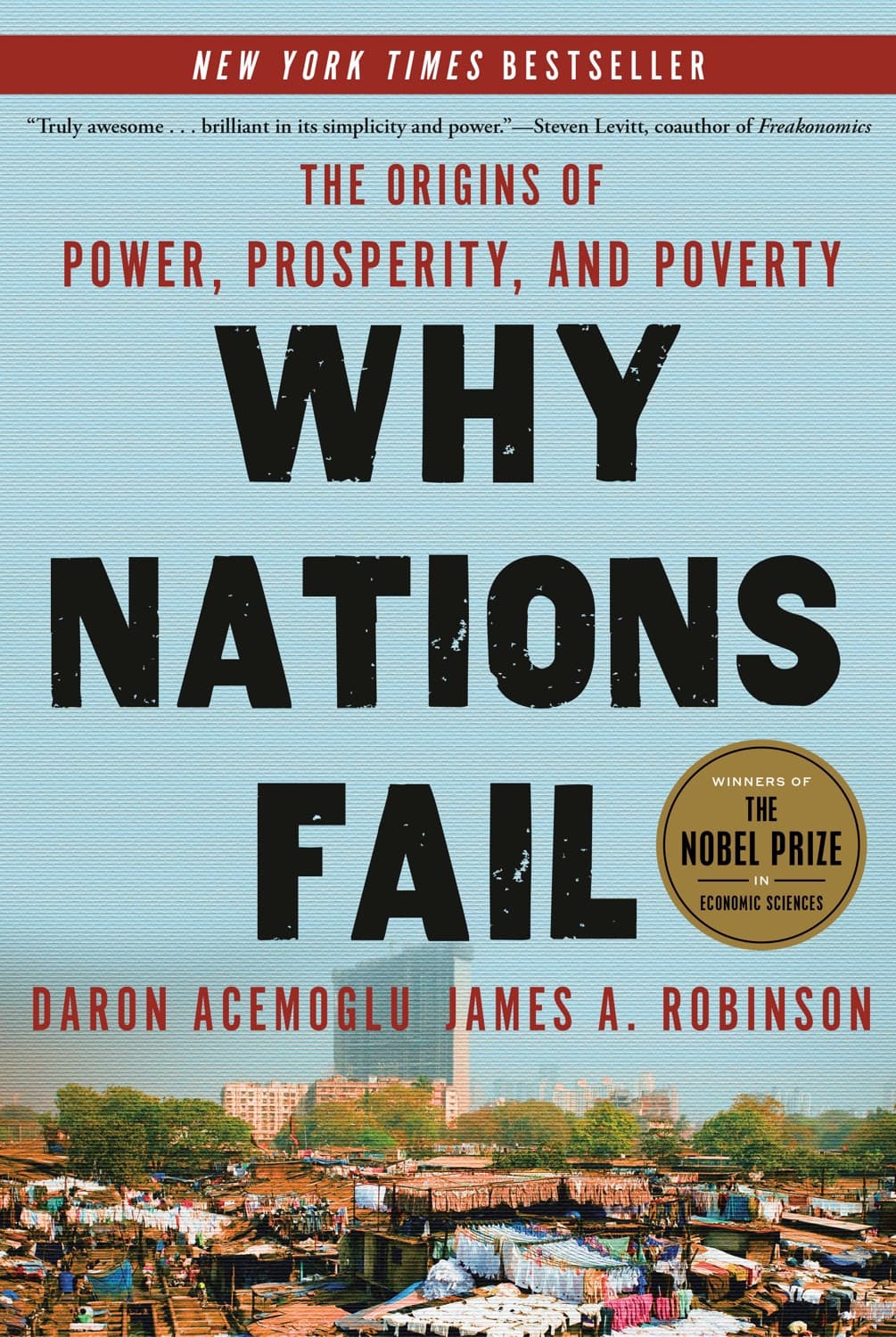 Why Nations Fail by Daron Acemoglu, James A. Robinson