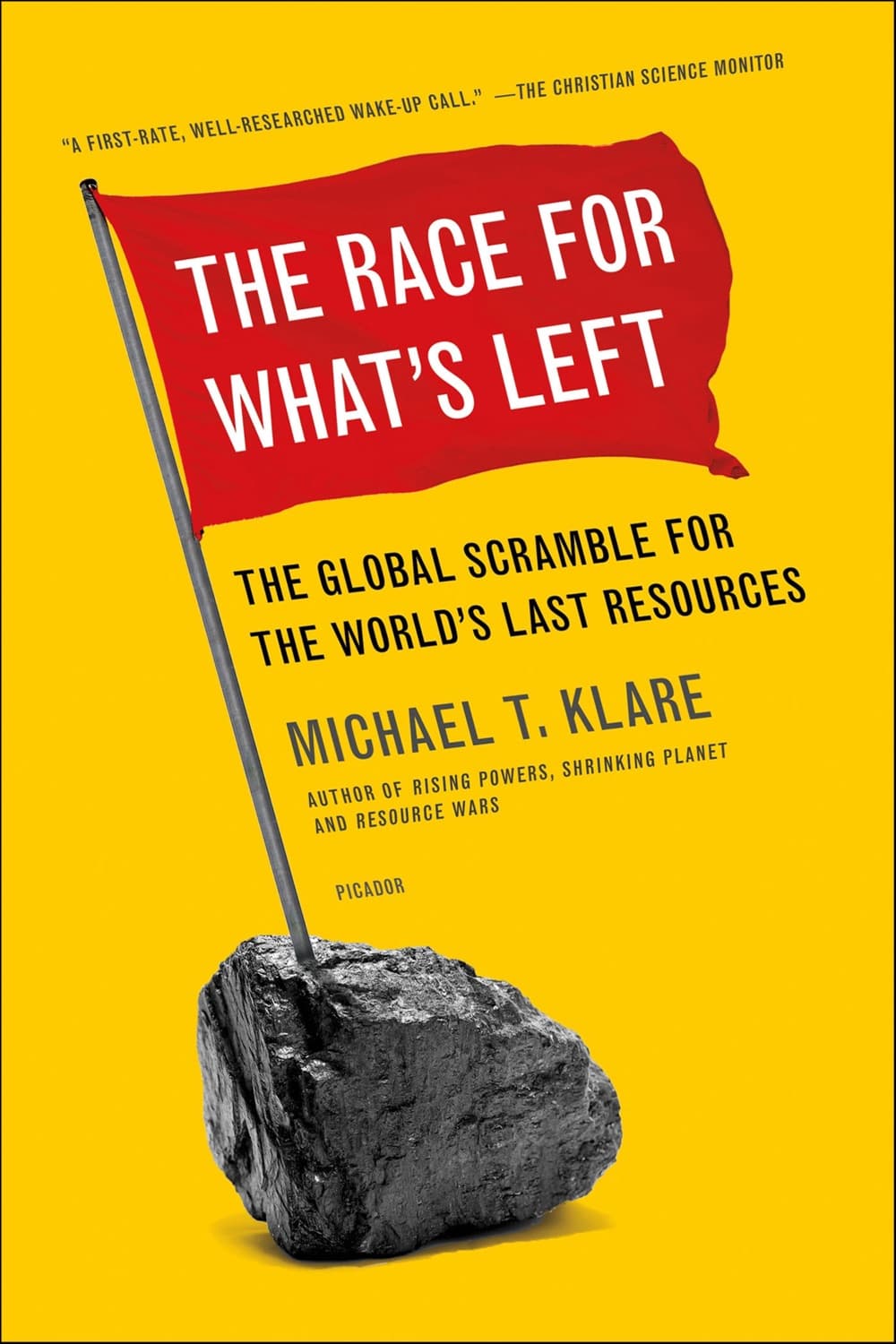 The Race for What's Left by Michael Klare