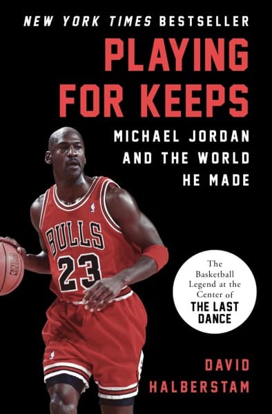 Playing for Keeps by David Halberstam