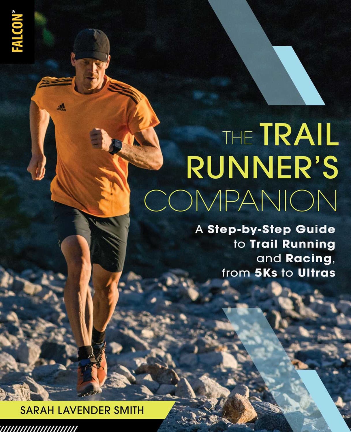The Trail Runner's Companion by Sarah Lavender Smith