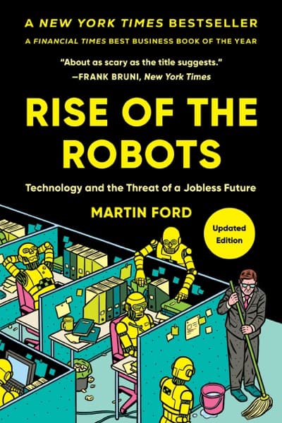 Rise of the Robots by Martin Ford