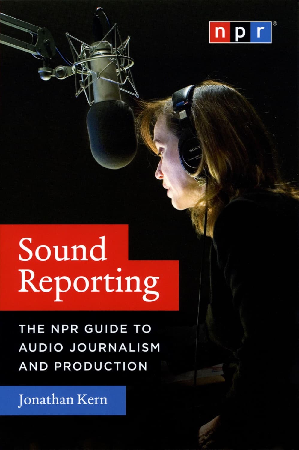 Sound Reporting by Jonathan Kern