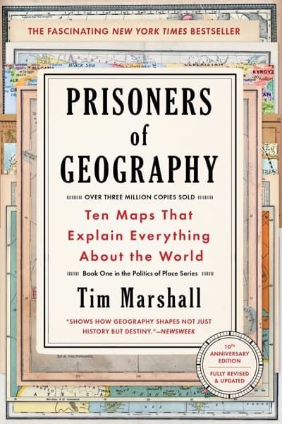 Prisoners of geography by Tim Marshall