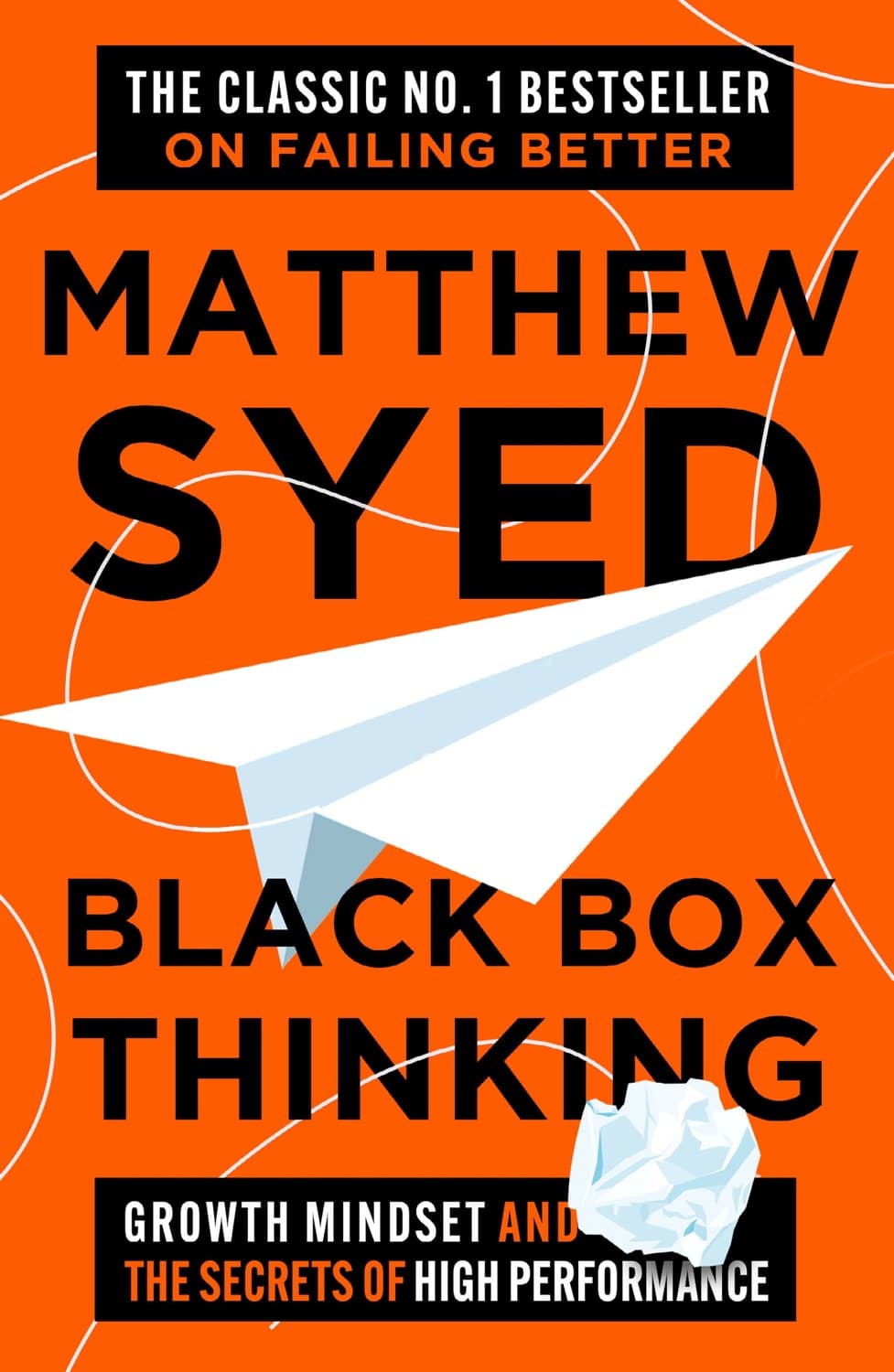 Black box thinking by Matthew Syed