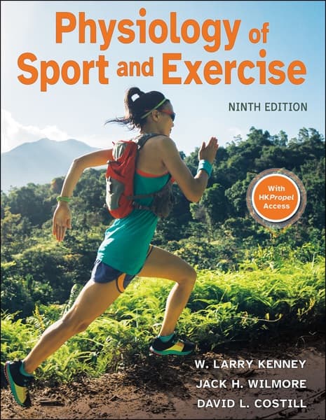 Physiology of sport and exercise by Jack H. Wilmore, David Costill, W. Larry Kenney