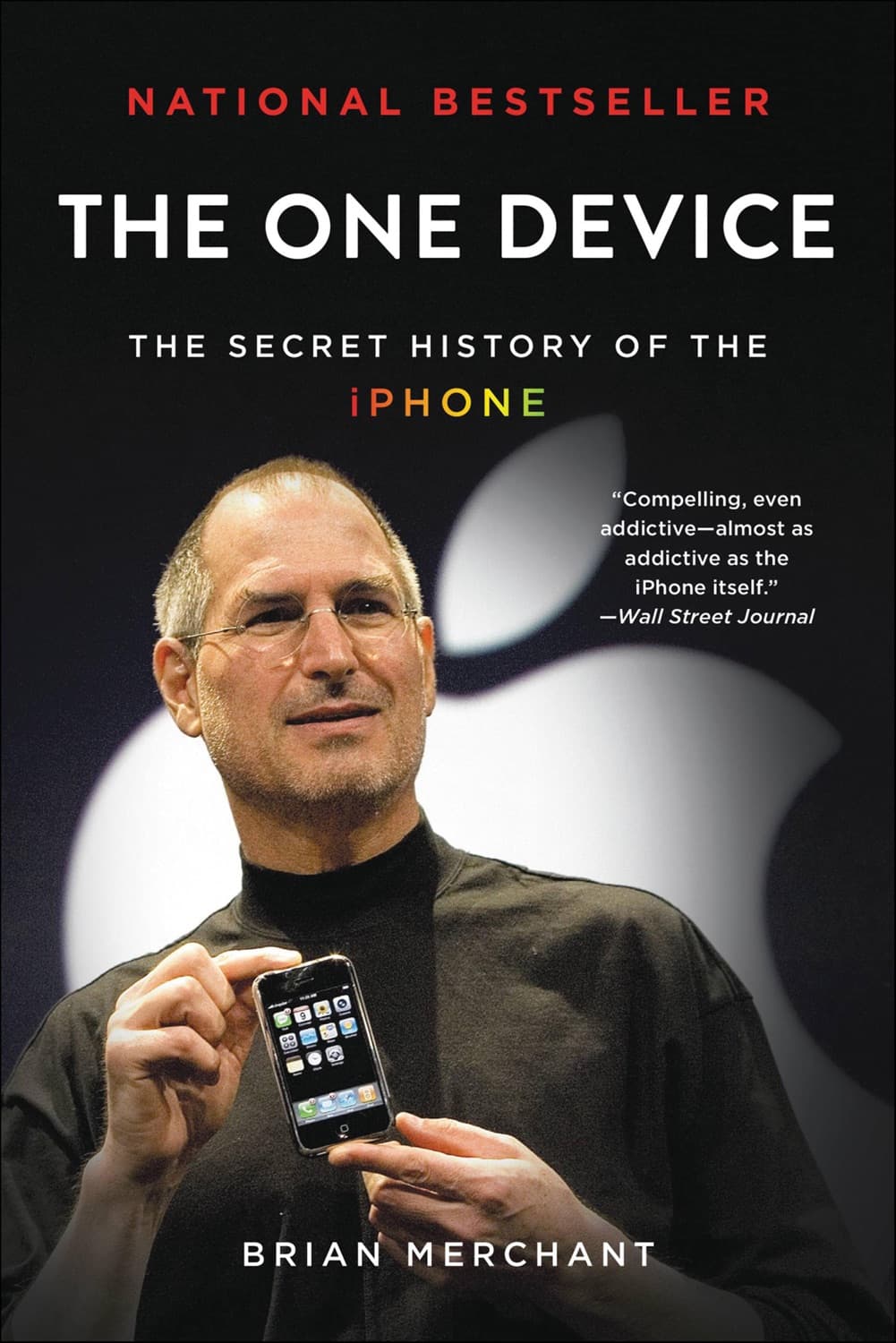 The One Device by Brian Merchant