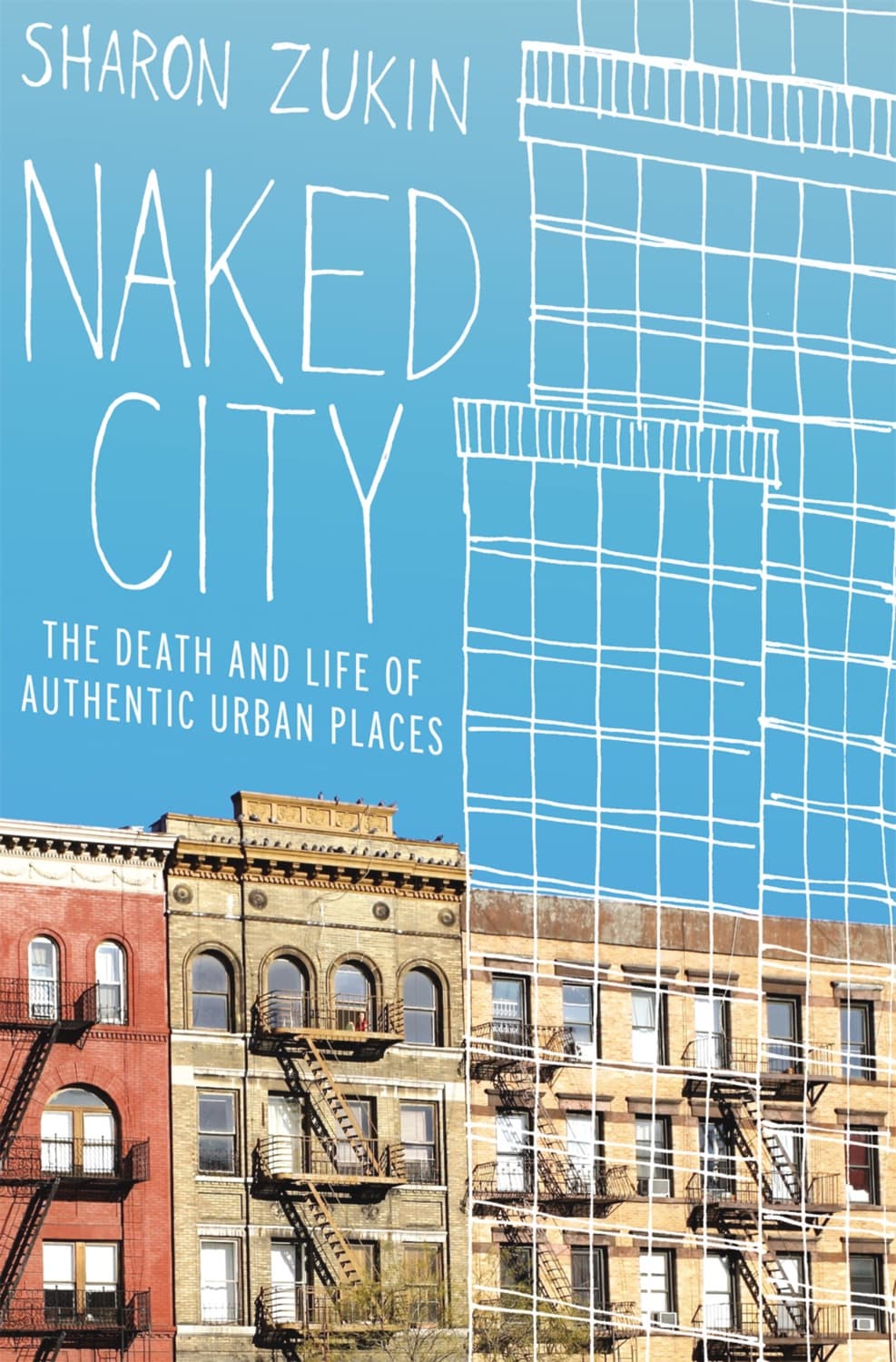 Naked City by Sharon Zukin